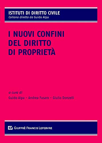 Nuovi Confini Del Diritto Di Proprietà