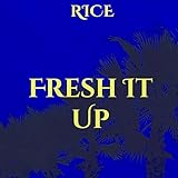 RICE / DJ Bucket
