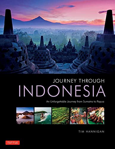 Journey Through Indonesia: An Unforgettable Journey From Sumatra To Papua #TOP3