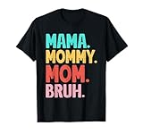 Photo Gallery mamma mamma mamma bruh festa della mamma retro mamma grafica madre maglietta Photo Gallery mamma mamma mamma bruh festa della mamma retro mamma grafica madre maglietta