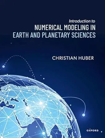 Introduction to Numerical Modeling in the Earth and Planetary Sciences book cover
