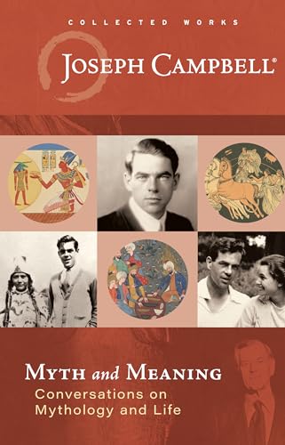 Myth and Meaning: Conversations on Mythology and Life (English Edition)