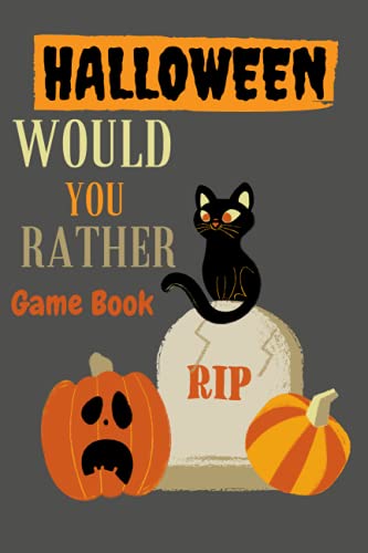 Halloween Would You Rather Game Book: A Fun and Interactive