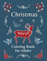Christmas Coloring Book for Adults: Stocking Stuffers for Teens and Adults: Christmas Gifts for Women & Men: 50 Beautiful Christmas Designs B0BLR6XX3X Book Cover