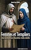  Femmes et Templiers: Une présence discrète mais réelle