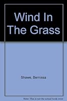 Wind In The Grass B000AV15P8 Book Cover