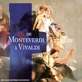  De Monteverdi à Vivaldi (coffret 4 CD)