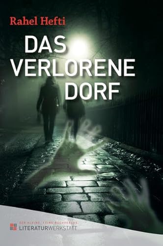 Das verlorene Dorf: Coming of Age-Roman
