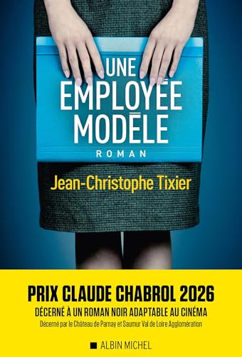 Une employée modèle: Prix Claude Chabrol 2026