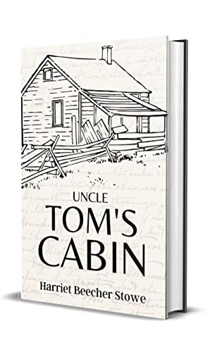 Uncle Tom's Cabin