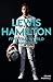 Lewis Hamilton: Five-Time World Champion: The Biography