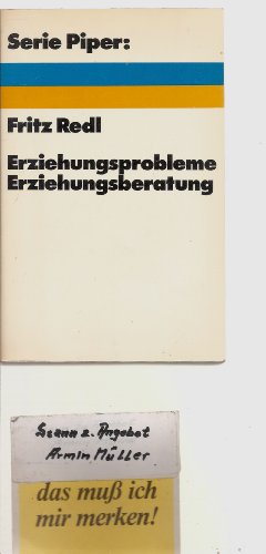Erziehungsprobleme, Erziehungsberatung. Aufsätze.