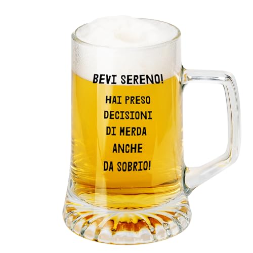 Boccale da birra Bevi sereno hai preso decisioni di merd