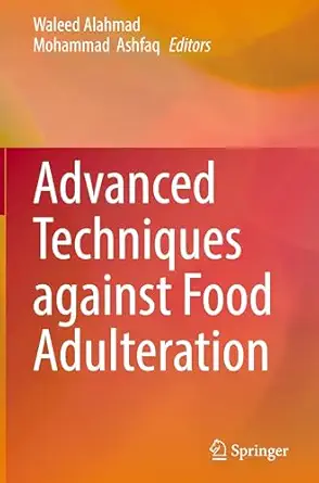 Advanced Techniques against Food Adulteration-Wow! eBook