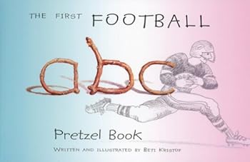 Paperback The First Football ABC Pretzel Book