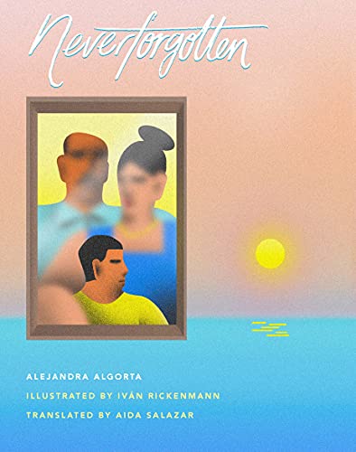 Neverforgotten - Alejandra Algorta Gebunden