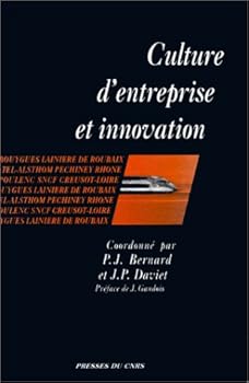 Culture d'entreprise et innovation (Collection Recherche et entreprise) (French Edition)