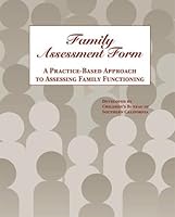 Family Assessment Form: A Practice-Based Approach to Assessing Family Functioning 0878686886 Book Cover