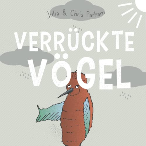 Verrückte Vögel (German Edition)
