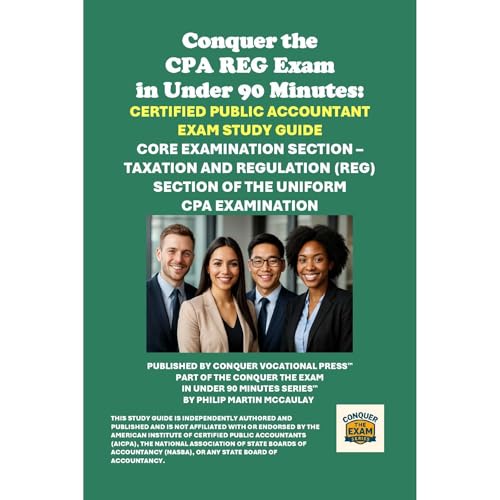 Conquer the CPA REG Exam in Under 90 Minutes: Certified Public Accountant Exam Study Guide Audiolibro Por Philip Martin McCau