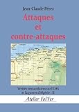  Attaques et contre-attaques: Vérités tentaculaires sur l’OAS et la guerre d’Algérie - II
