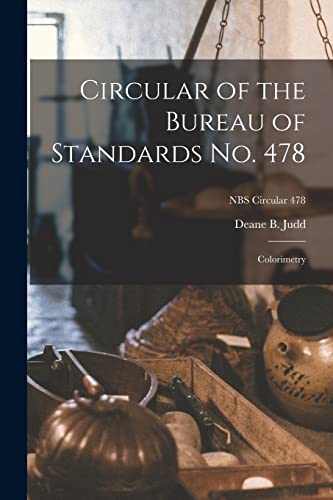 Circular of the Bureau of Standards No. 478: Colorimetry; NBS Circular 478