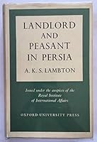 Landlord and Peasant in Persia (Oxford Reprints) B000NRCFZS Book Cover