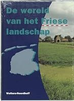 De wereld van het Friese landschap (Dutch Edition) 9001955193 Book Cover