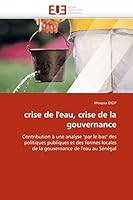 Crise de L''Eau, Crise de La Gouvernance 6131509786 Book Cover