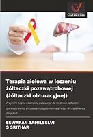 Terapia ziolowa w leczeniu zóltaczki pozawatrobowej (zóltaczki obturacyjnej) (Polish Edition) 620900380X Book Cover