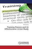 Training Process and its Effectiveness: A Live Study 3659774634 Book Cover