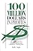 100 Million Dollars in Profits: An Anatomy of a Market Killing and a Realistic Trading Plan