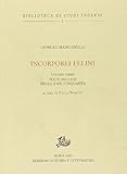 Incorporei felini. Poeti inglesi degli anni Cinquanta (Vol. 1)