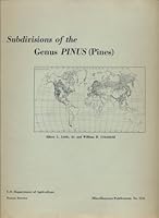 Subdivisions of the genus Pinus (Pines), U. S. Department of Agriculture. Miscellaneous Publication No. 1144) B0006C1QIC Book Cover