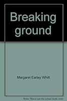 Breaking ground: Guide to first-year English 0536613427 Book Cover