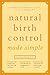 Natural Birth Control Made Simple