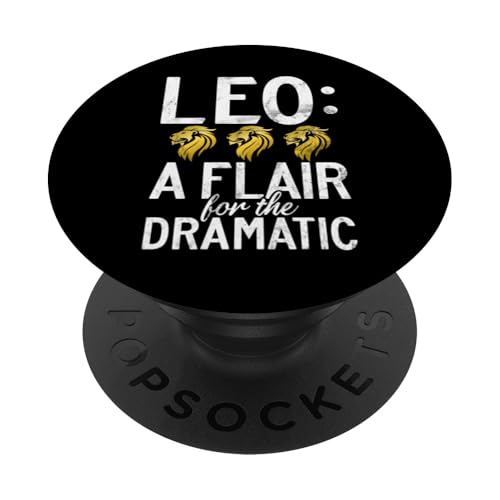 Leo a Flair for The Dramatic Leo Zodiac PopSockets Adhesive PopGrip