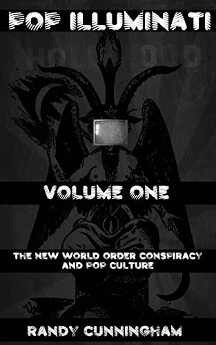 Pop Illuminati: The New World Order and Popular Culture