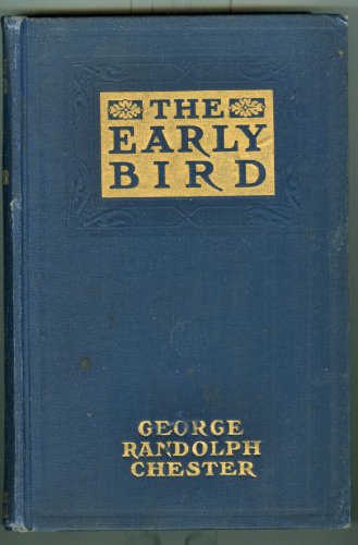 The Early Bird: A Business Man's Love Story B0006AFUYA Book Cover