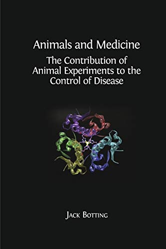 Animals and Medicine: The Contribution of Anima... 1783741171 Book Cover