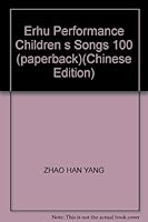 Erhu Performance Children s Songs 100 7103016151 Book Cover