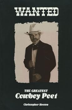 Paperback Wanted: The greatest cowboy poet Book