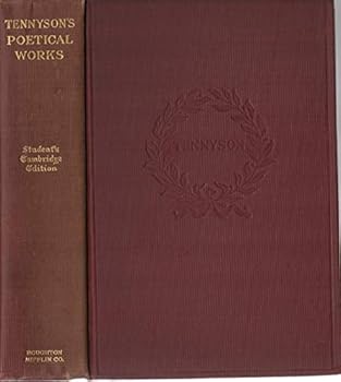 Hardcover The Poetic and Dramatic Works of Alfred Lord Tennyson; Student's Cambridge Edition Book