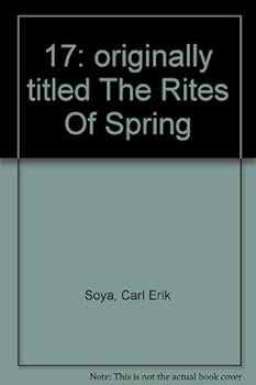 "17": originally titled The Rites Of Spring