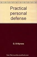 Practical personal defense 006463437X Book Cover