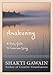 Awakening: A Daily Guide to Conscious Living