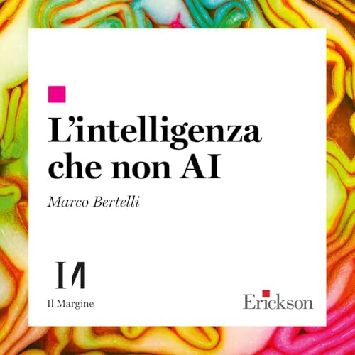 L&rsquo;intelligenza che non AI copertina