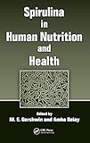 Spirulina in Human Nutrition and Health