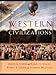 Western Civilizations : Their History & Their Culture