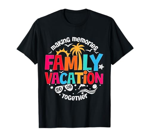Family Vacation 2026 Making Memories Together Matching Group T-Shirt